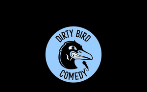 Dirty Birds Comedy Festival Banner Image